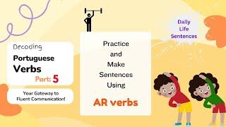 Unlocking Portuguese AR Verbs:  Live Practice & Conjugation Rules. Decoding Portuguese Verbs #5