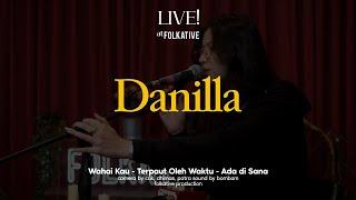 Danilla Acoustic Session | Live! at Folkative