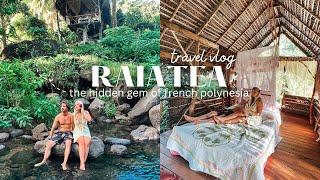 RAIATEA- THE HIDDEN GEM OF FRENCH POLYNESIA!