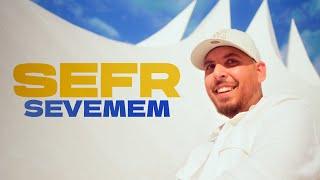 SEFR - Sevemem (Official Video) [2022]