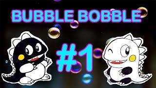 Let's play Bubble Bobble #1