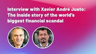 ECEC 2022 | Interview: Xavier André Justo - inside story of the world’s biggest financial scandal