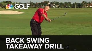Backswing Takeaway Drill - SwingFix | Golf Channel