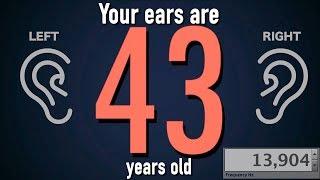 How Old is Your Hearing? - Interactive Test for Your Ears