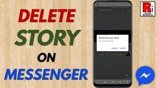 How to Delete Your Story on Facebook Messenger