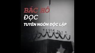 Toàn văn: Bác Hồ đọc Tuyên ngôn độc lập | VTV24