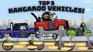 TOP 5 KANGAROO VEHICLES!  | Hill Climb Racing 2