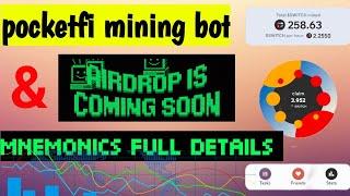 how to do mining in smartphone | pocketfi mining full details | mnemonics withdrawal process