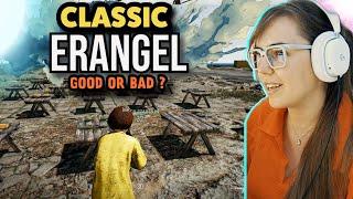 OLD CLASSIC ERANGEL - WAS IT BETTER in 2017 ?