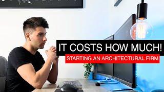 COSTS OF STARTING AN ARCHITECTURAL FIRM