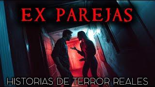 Historias de Terror de Ex Parejas | Historias Reales