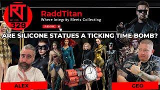 Are Silicone Statues a Ticking Time Bomb?  Podcast 329