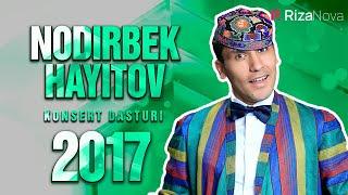 Nodirbek Hayitov - Hayotga kulib boqing nomli konsert dasturi 2017