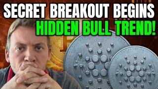 CARDANO ADA - SECRET BREAKOUT BEGINNING!!! BITCOIN HIDDEN BULL TREND!