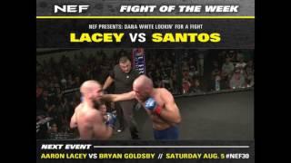 FOTW: Aaron Lacey vs. John Santos