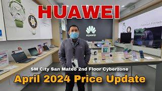 HUAWEI April 2024 Price Update  | Huawei Nova 11 Series  | MatePad Series  | MateBook Series