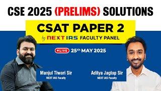 UPSC Prelims 2025 CSAT Paper 2 LIVE Discussion | CSE Prelims 2025 | NEXT IAS