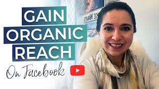 How To Gain Organic Reach On Facebook In 2020