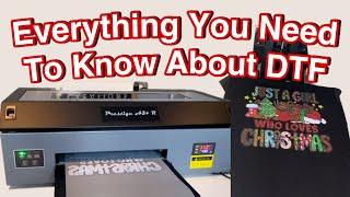 Everything You need to know about DTF to get started | My New DTF Printer & why I changed it!