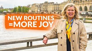 Refreshing Your Routines For More Joy