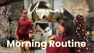 Vlogmas  my morning routine, how I balance youtube, fitness, and a 9-5