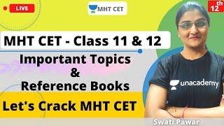 Unacademy MHT CET | Important Topics & Reference Books | Class 11 & 12 | Maharashtra Board