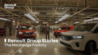 The Maubeuge Factory: Excellence as a Trademark | Renault Group