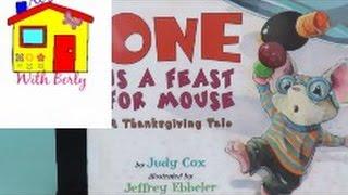 Storytime with Berly: One is a Feast for Mouse