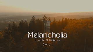 Lynnic & ItsArius - Melancholia (LIVE SET) [Part 1]