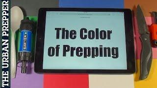 The Color of Prepping by TheUrbanPrepper