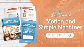 Motion and Simple Machines Homeschool Science | Flip Through | The Good and the Beautiful