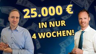 Nils verdient 25.000€ in nur 4 Wochen!