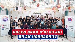 GREEN CARD G'OLIBLARI BILAN UCHRASHUV | DV-2024