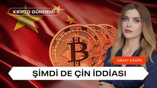 Bitcoin için Şimdi de Çin İddiası | Kripto Gündemi | uzmancoin