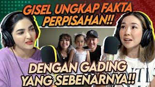 GISEL MERASA BAHAGIA DENGAN KEHIDUPAN YANG SEKARANG!!