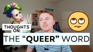 The Truth About The "Queer" Word Will Shock You