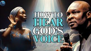 Is God Speaking to You? Find Out the Mysterious Ways  To Hear His Voice | Apostle Joshua Selman