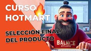 Selección final del producto  Curso GRATIS  Marketing Afiliados Básico con Hotmart 2024