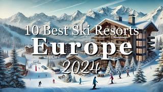 TOP 10 Best Ski Resorts in Europe - Top Destinations 2024