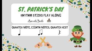 St.Patrick's Day  Rhythm Sticks Play Along - Level 2