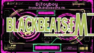 Urban Hip Hop - R&B | Blackbeats.fm Radio Show | Mixed By DjToyboy 2012 LIve Show