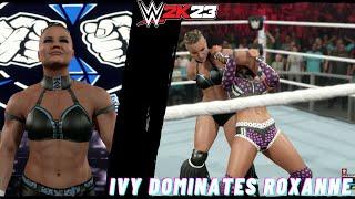 IVY NILE DOMINATES ROXANNE PEREZ WWE 2K23 RYONA