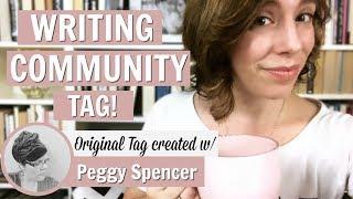 Writing Community Tag (ORIGINAL) | Collab w/ Peggy Spencer