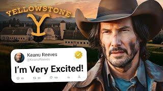 Keanu Reeves to Star In Yellowstone in 2024!