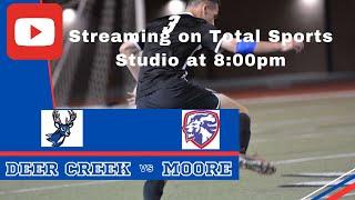 Moore High School vs Deer Creek High School Boy’s Varsity Soccer #soccer #games #sports