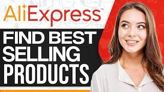 How To Find Aliexpress Best Selling Products 2024 (For Beginners)