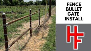 Fence Bullet Gate Install