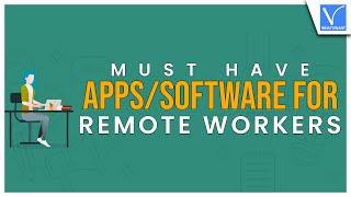 16 Must-Have Software and Apps for remote workers [Best & Latest]