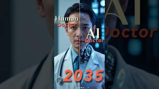 The Human Doctor Vs AI Doctor - 2035 #AI #FutureTech #doctor