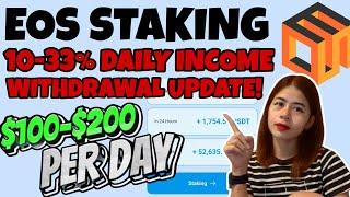 EOS STAKING WITHDRAWAL UPDATE BIG POTENTIAL STABLE INCOME ONLINE I'M EARNING $100-200 DAILY!